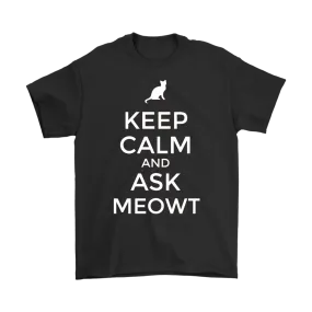 Keep Calm and Ask MEOWT