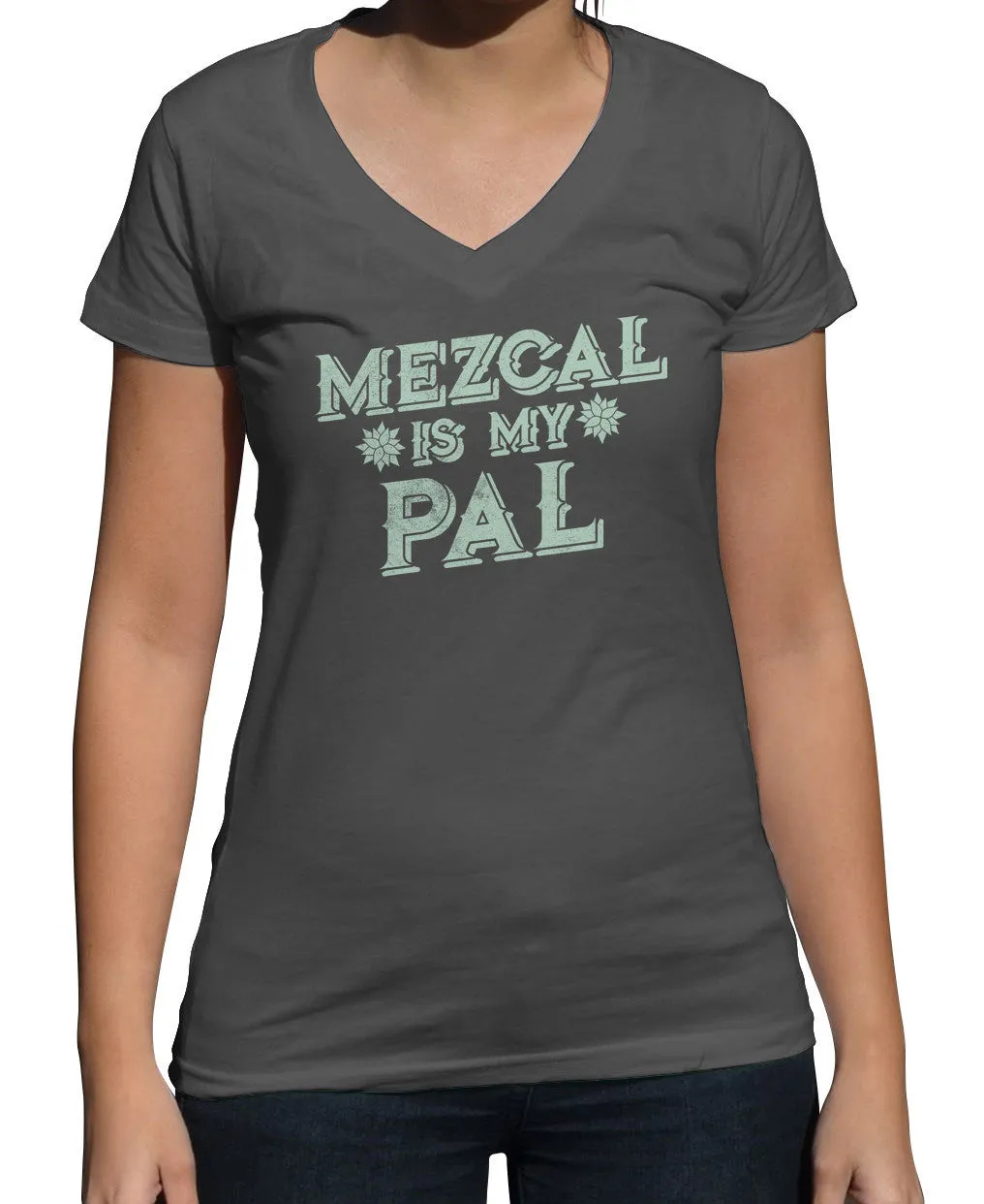 Women's Mezcal is My Pal Vneck T-Shirt - Cinco De Mayo Mexican Drinking